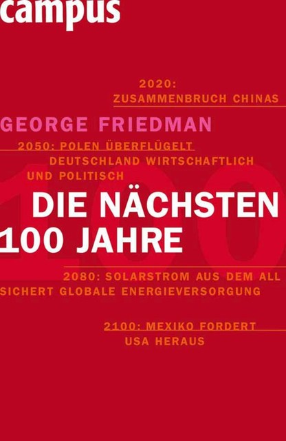 Die nächsten hundert Jahre, George Friedman