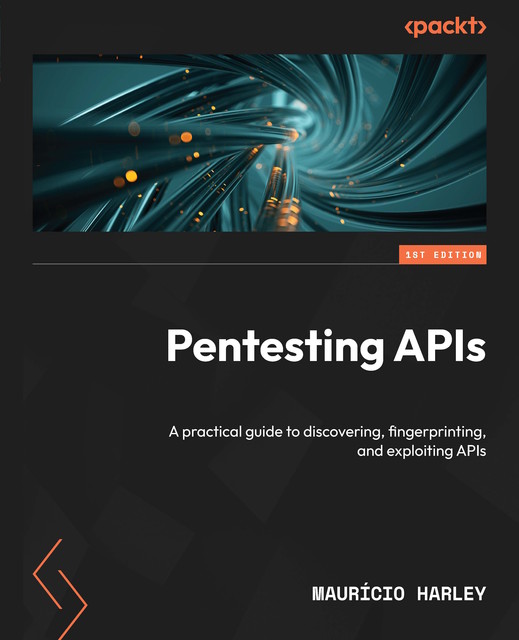 Pentesting APIs, Maurício Harley