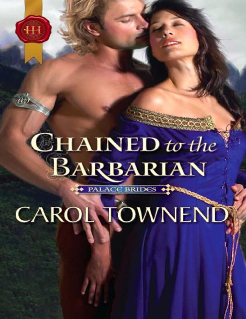 Chained to the Barbarian, Carol Townend