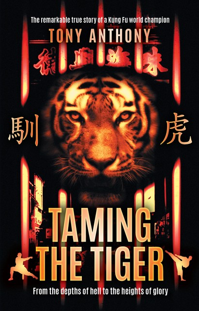 Taming the Tiger, Tony Anthony