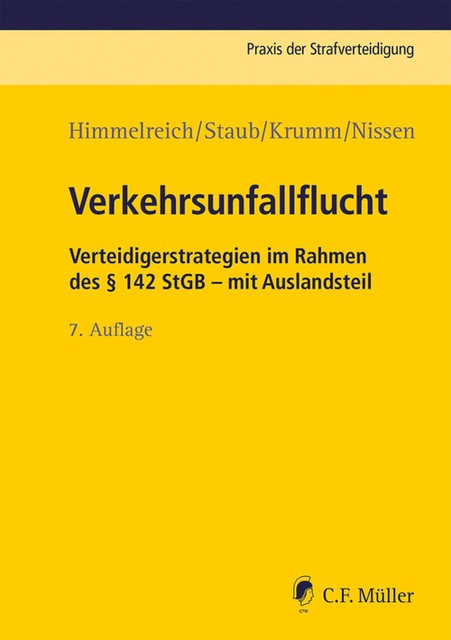Verkehrsunfallflucht, Carsten Krumm, Carsten Staub, Klaus Himmelreich, Michael Nissen