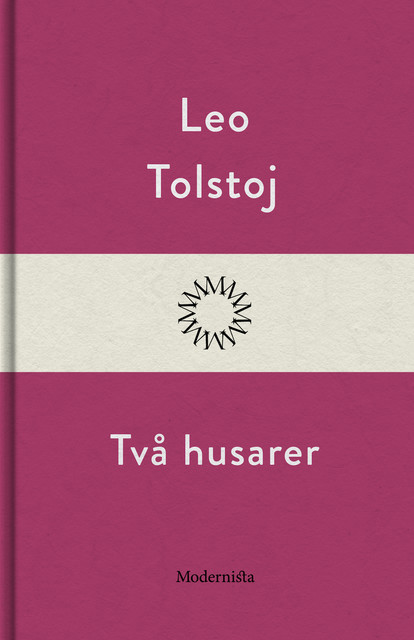 Två husarer, Lev Tolstoj