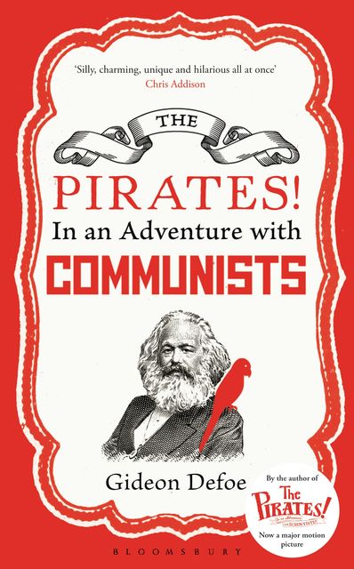 The Pirates! In an Adventure with Communists, Gideon Defoe