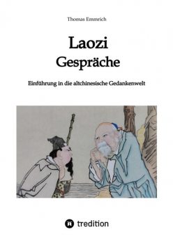 Laozi – Gespräche, Thomas Emmrich