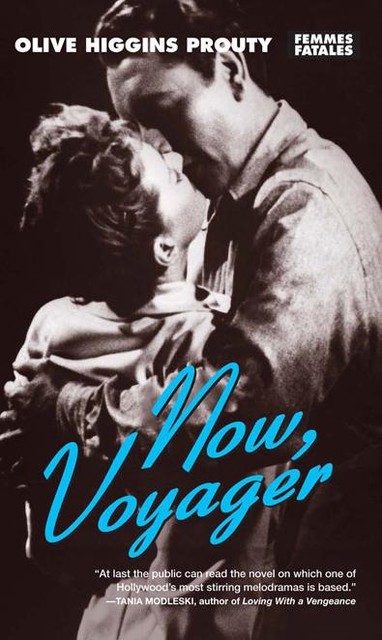 Now, Voyager, Olive Higgins Prouty