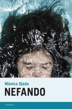 Nefando, Mónica Ojeda