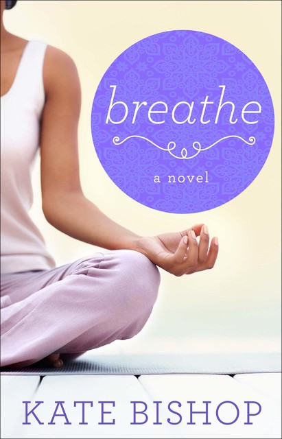 Breathe, Kate Bishop