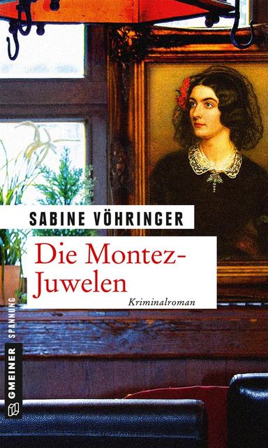 Die Montez-Juwelen, Sabine Vöhringer