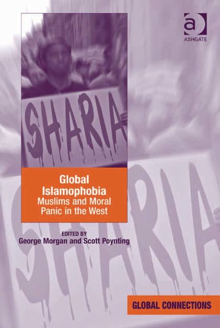 Global Islamophobia, George Morgan