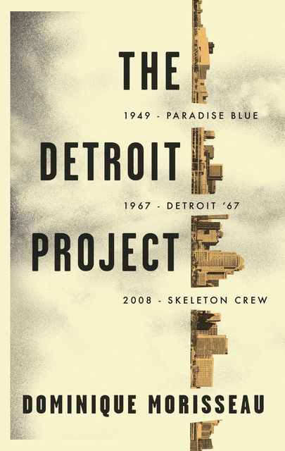 The Detroit Project, Dominique Morisseau