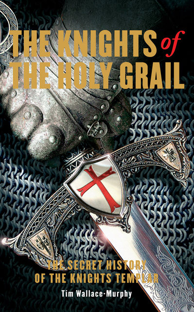 The Knights of the Holy Grail, Tim Wallace-Murphy