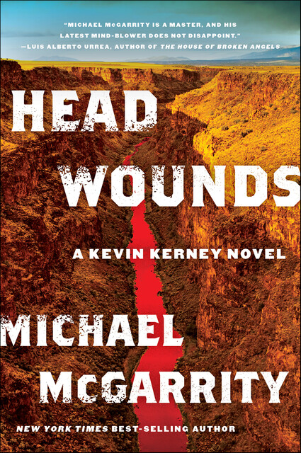 Head Wounds: A Kevin Kerney Novel (Kevin Kerney Novels), Michael McGarrity
