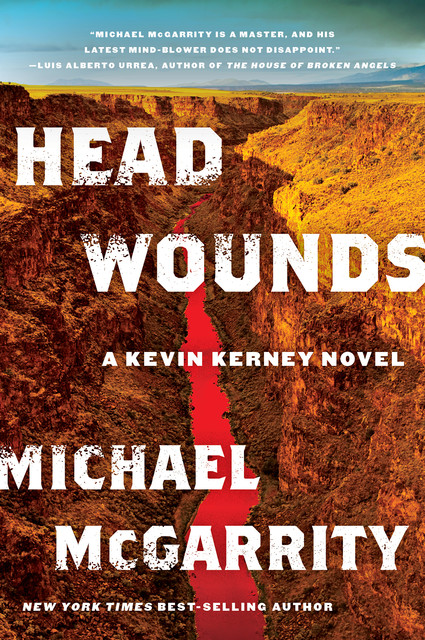 Head Wounds: A Kevin Kerney Novel (Kevin Kerney Novels), Michael McGarrity