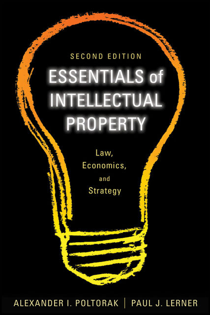 Essentials of Intellectual Property, Paul Lerner, Alexander I.Poltorak