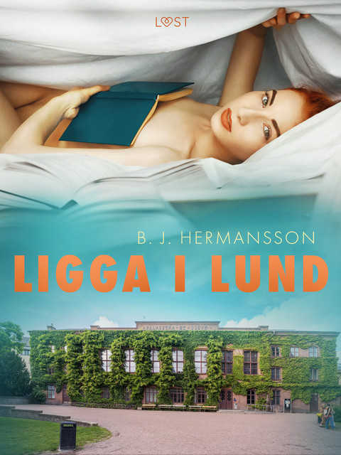 Ligga i Lund – erotisk novell, B.J. Hermansson