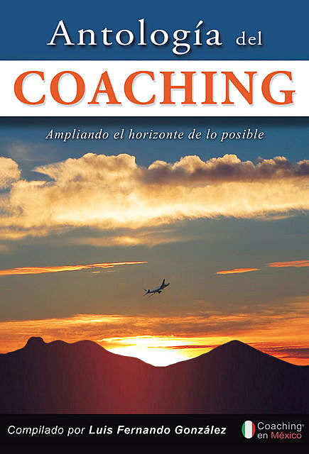 Antología del coaching, Luis González