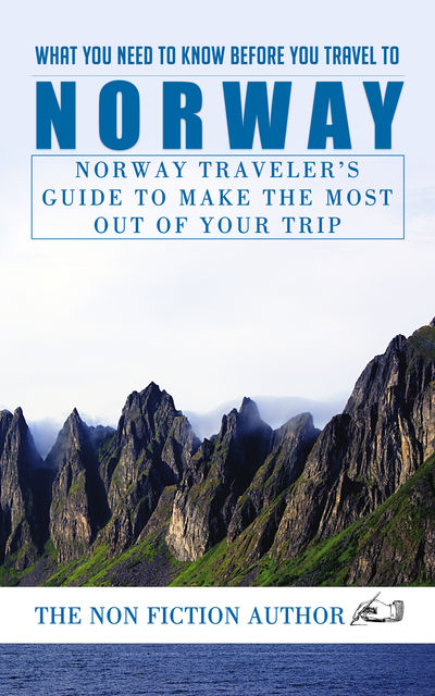 What You Need to Know Before You Travel to Norway, The Non Fiction Author