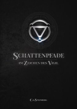 Schattenpfade, C.S. Steinberg