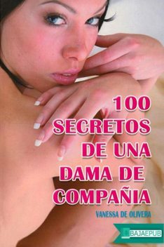 100 secretos de una dama de compañía, Vanessa de Oliveira