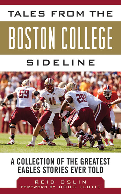 Tales from the Boston College Sideline, Reid Oslin