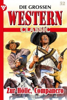 Die großen Western Classic 52 – Western, John Gray