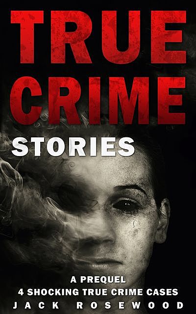 True Crime Stories, Jack Rosewood