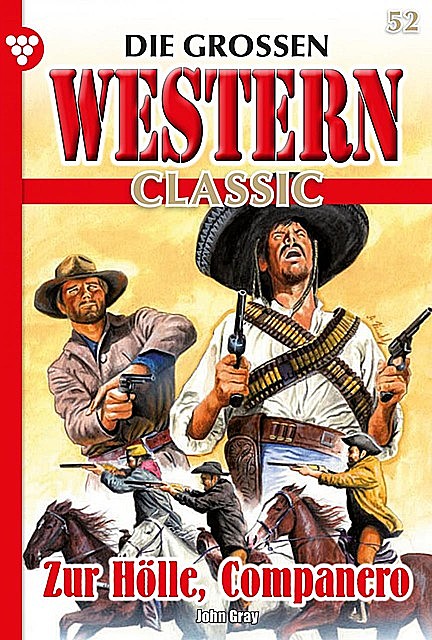 Die großen Western Classic 52 – Western, John Gray