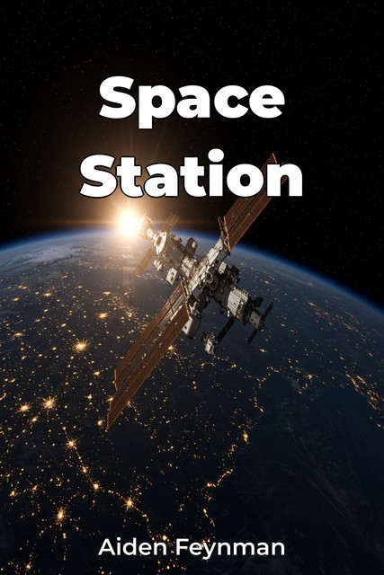 Space Station, Aiden Feynman