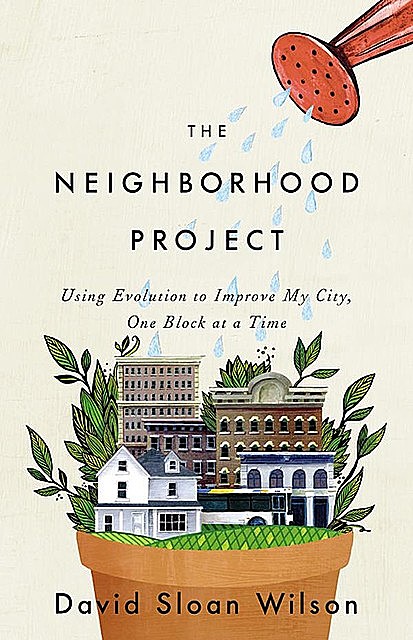 The Neighborhood Project, David Wilson