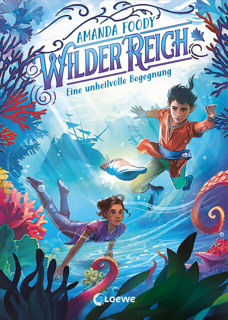 WilderReich (Band 2) – Eine unheilvolle Begegnung, Amanda Foody