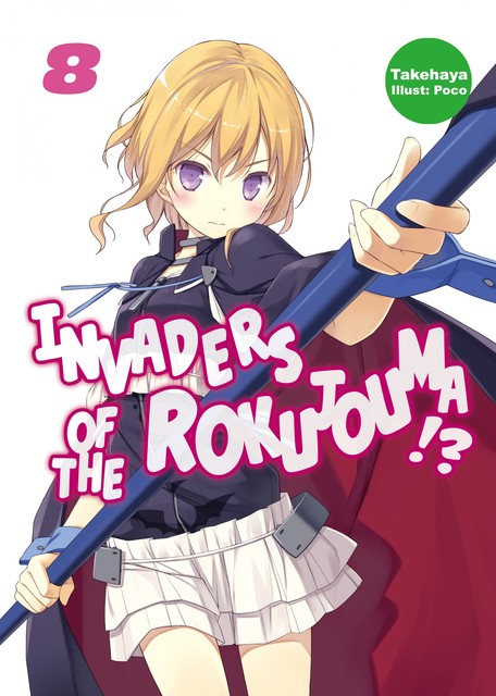 Invaders of the Rokujouma!? Volume 8, Takehaya
