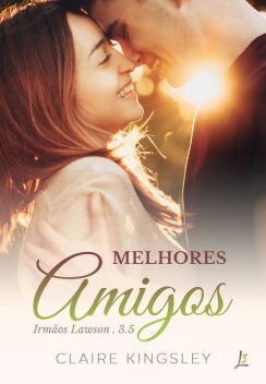 Melhores Amigos, Claire Kingsley