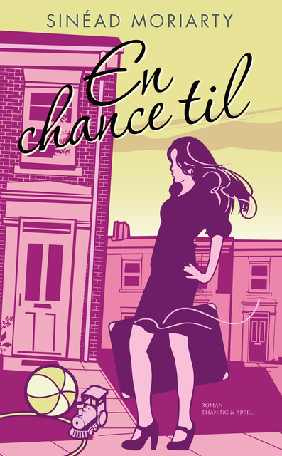 En chance til, Sinead Moriarty