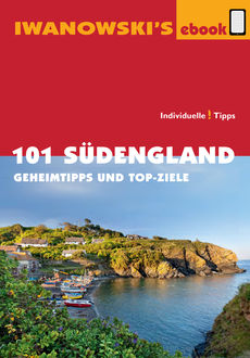 101 Südengland - Reiseführer von Iwanowski, Simon Hart, Lilly Nielitz-Hart