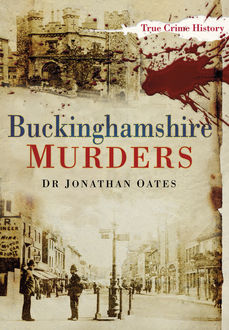 Buckinghamshire Murders, Jonathan Oates