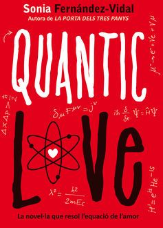 Quantic love, Sonia Fernandez-Vidal