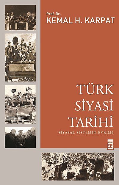 Türk Siyasi Tarihi, Kemal Karpat