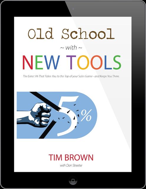 Old School With New Tools, Tim Brown, Dan Streeter