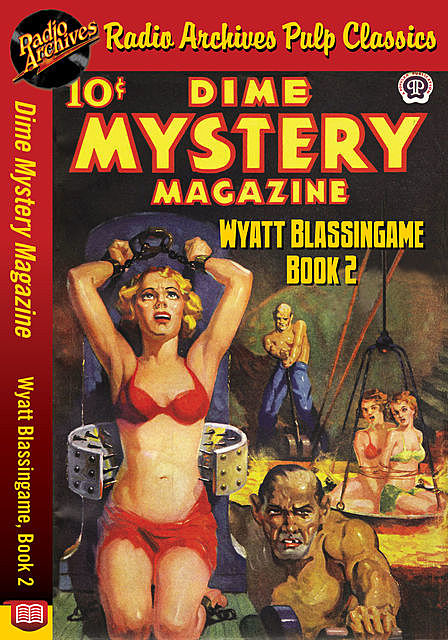Dime Mystery Magazine – Wyatt Blassingam, Wyatt Rainey Blassingame