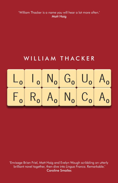 Lingua Franca, William Thacker