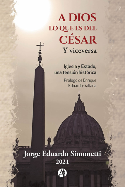 A Dios lo que es del César, Jorge Eduardo Simonetti