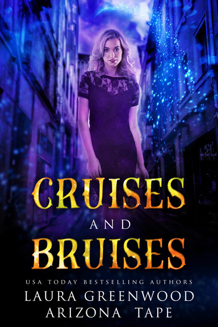 Cruises and Bruises, Laura Greenwood, Arizona Tape