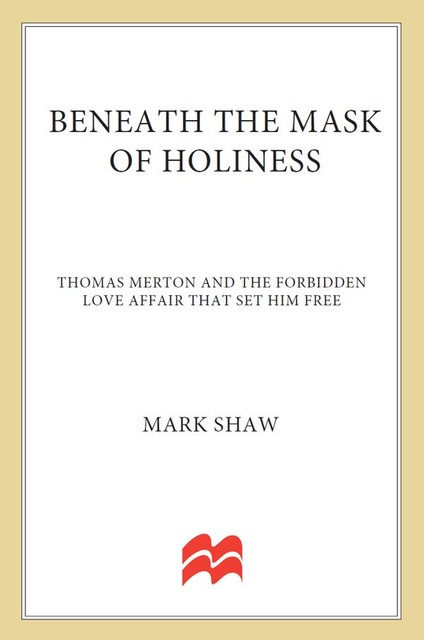 Beneath the Mask of Holiness, Mark Shaw