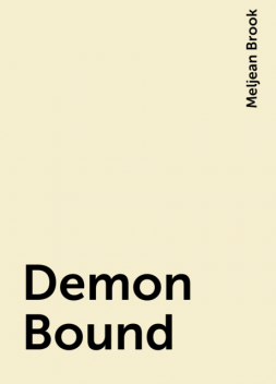 Demon Bound, Meljean Brook