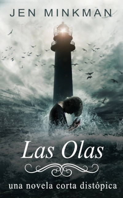 Las Olas (La Isla Trilogía, #2), Jen Minkman