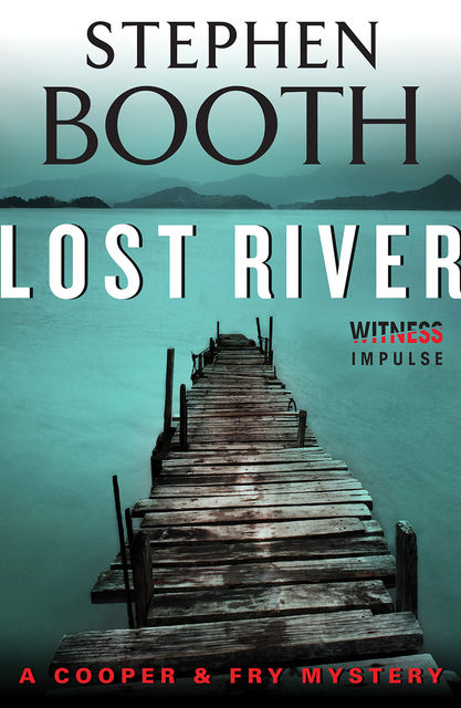 Lost River, Stephen Booth