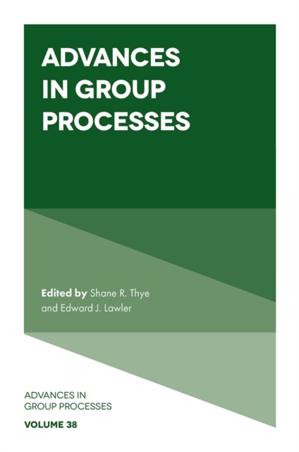 Advances in Group Processes, Lawler Edward, Shane R. Thye