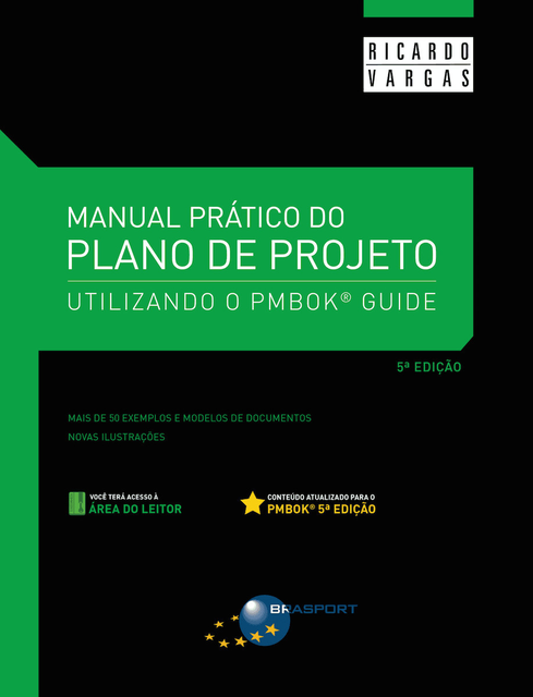 Manual Prático do Plano de Projeto (5ª edição), Ricardo Viana Vargas