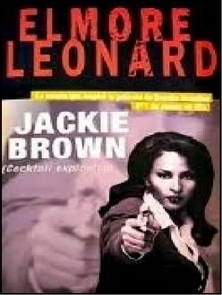 Jackie Brown: Cóctel Explosivo, Elmore Leonard