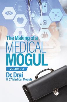 The Making of a Medical Mogul, Vol. 3, Draion Burch